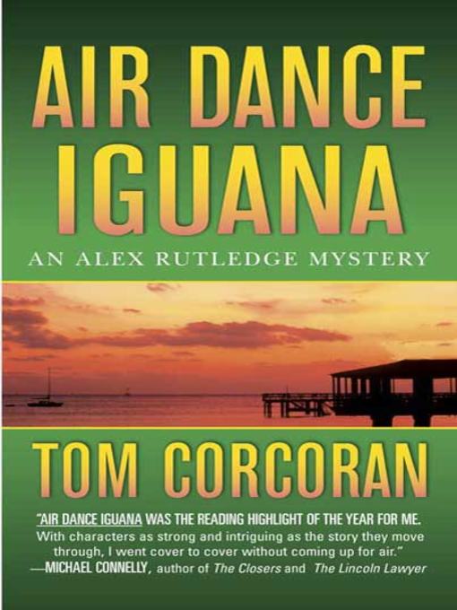 Title details for Air Dance Iguana by Tom Corcoran - Available